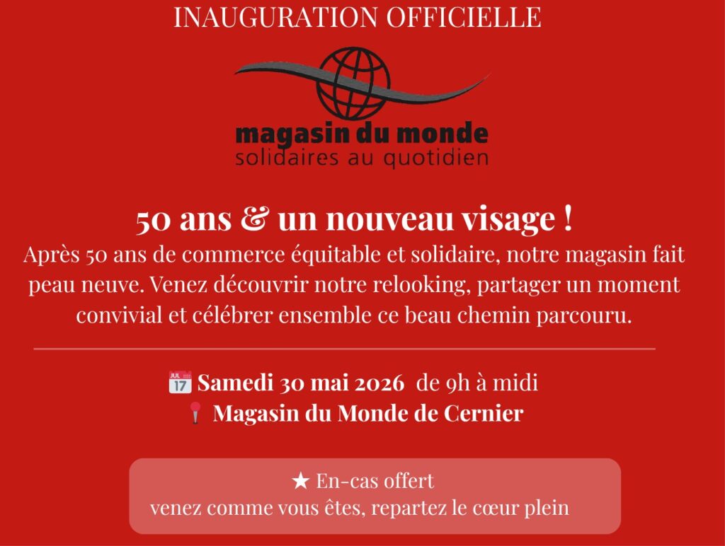 Affiche inauguration Magasin du Monde de Cernier après travaux